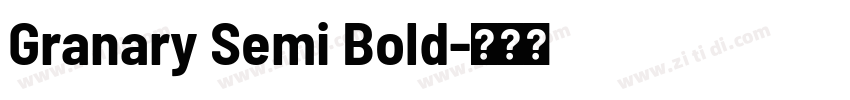 Granary Semi Bold字体转换